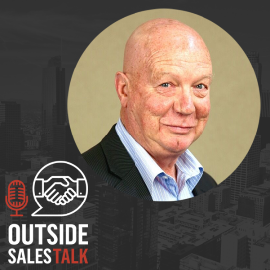 Winning Complex B2B Deals - Outside Sales Talk with John Smibert