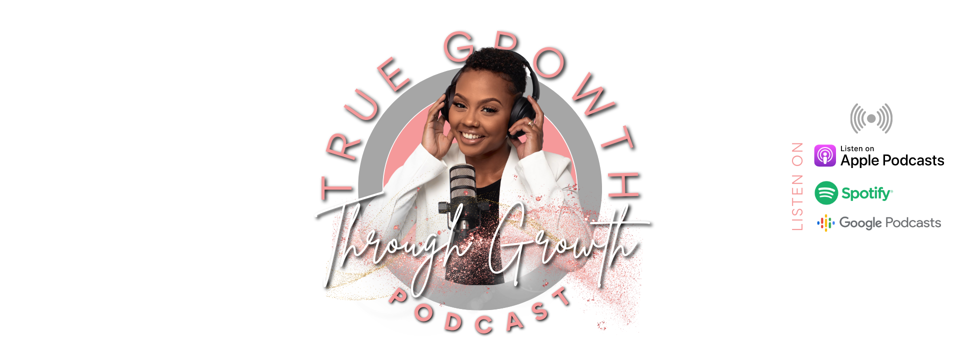 True Growth Through Growth Podcast