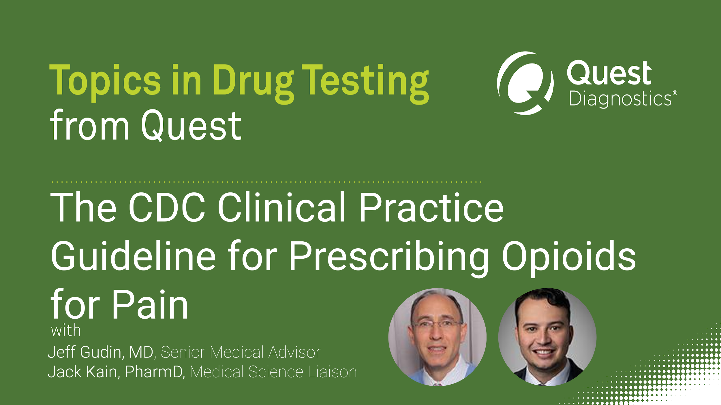 The CDC Clinical Practice Guideline for Prescribing Opiods for Pain