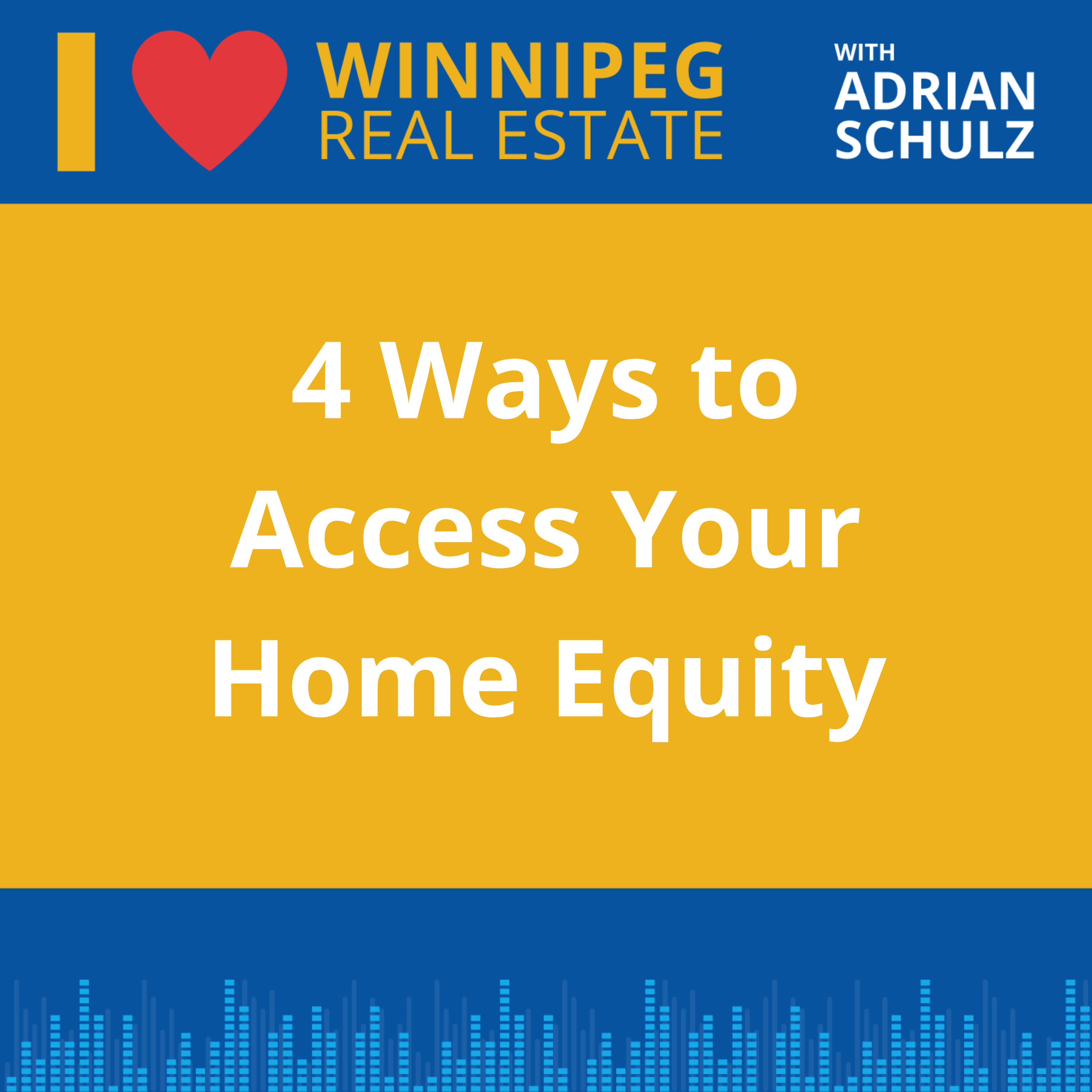 4 Ways to Access Your Home Equity Image