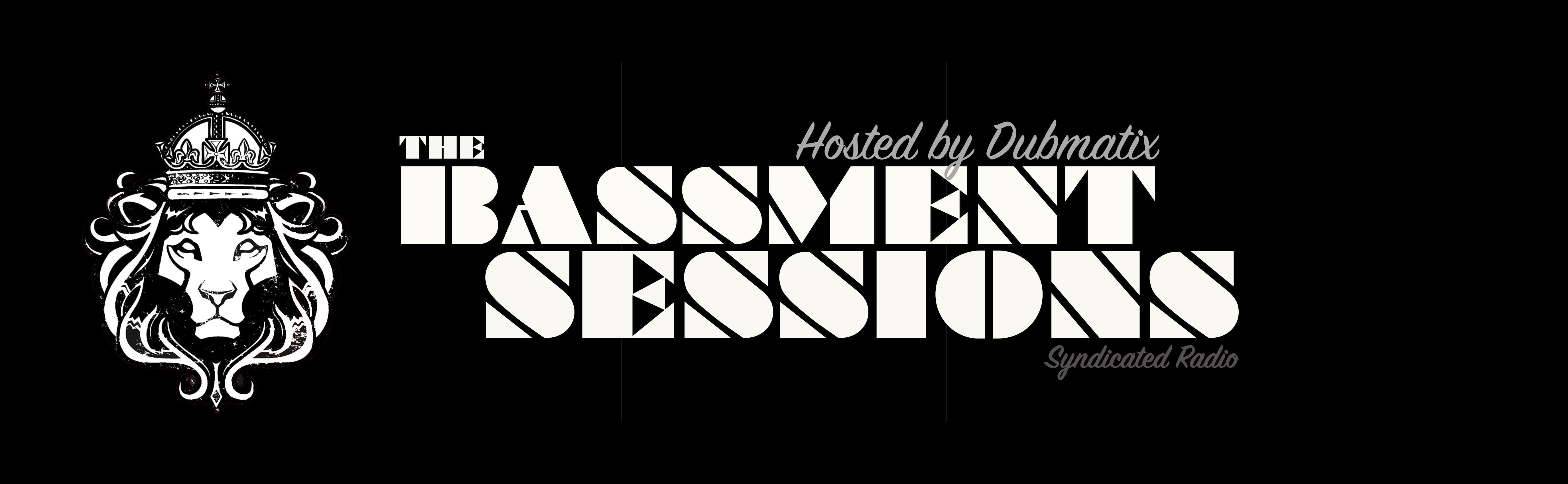 Dubmatix - Bassment Sessions
