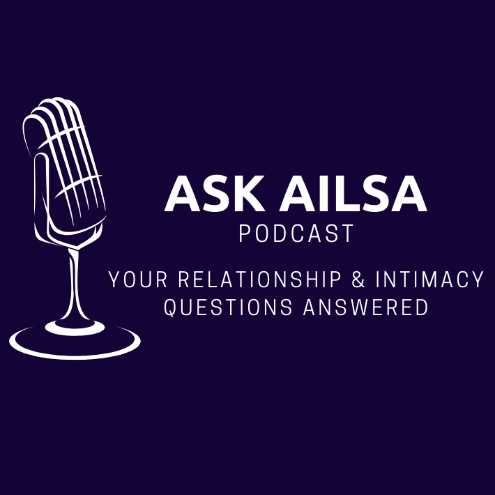 The Pleasure For Health Podcast - Ask Ailsa - Fighting Fair In Your Relationship