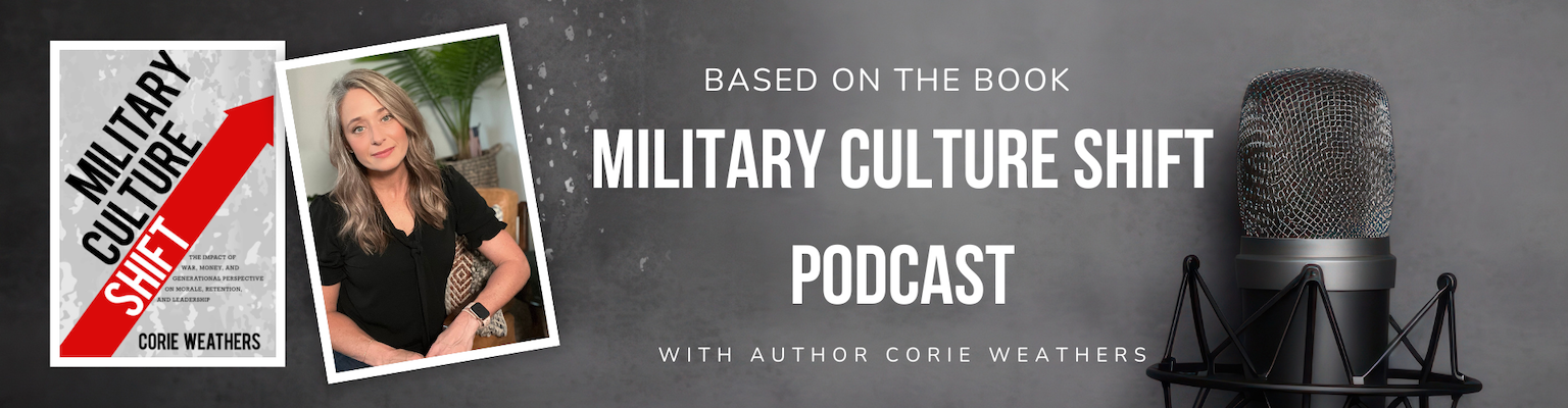 Military Culture Shift Podcast