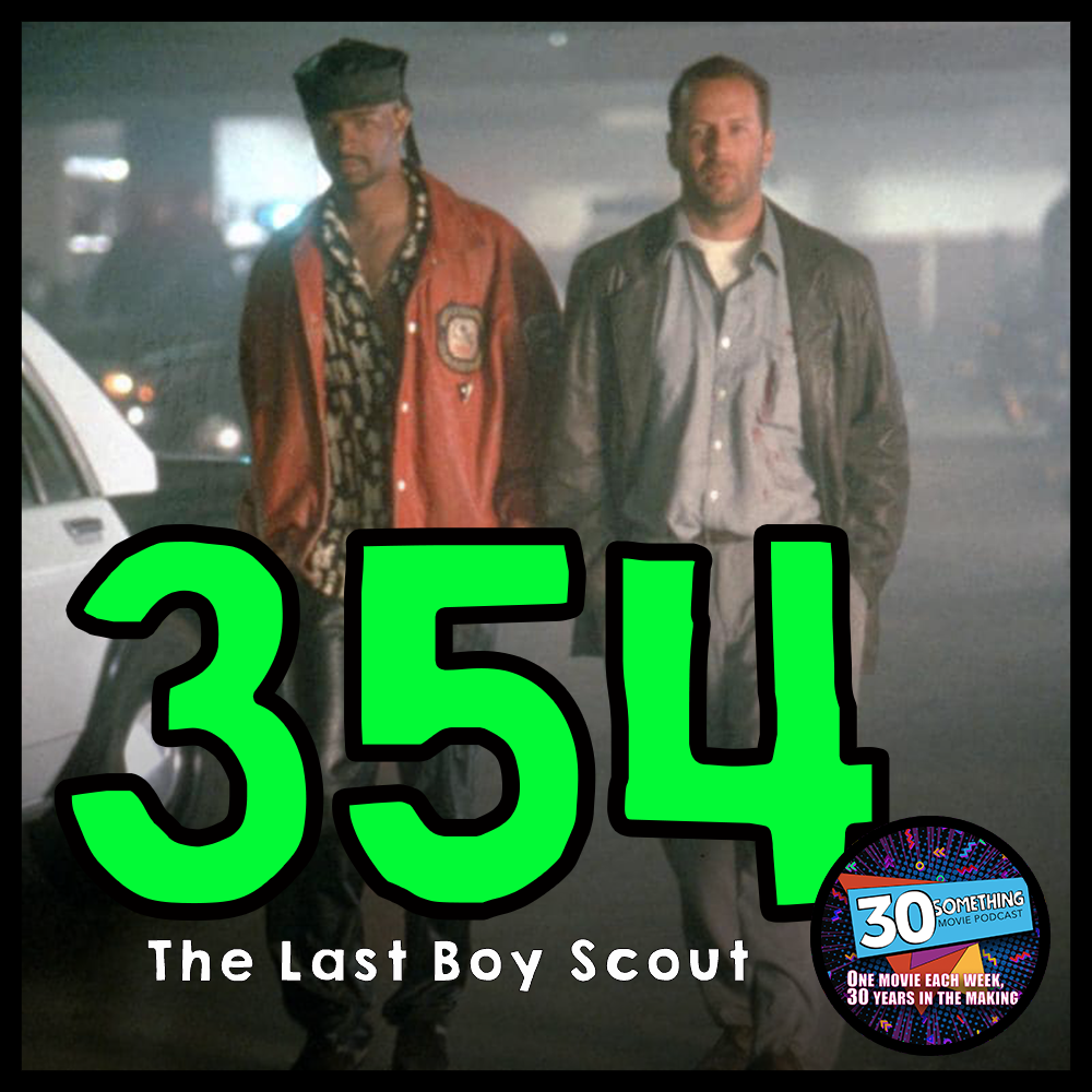 Episode #354: "Head or Gut?" | The Last Boy Scout (1991) Image