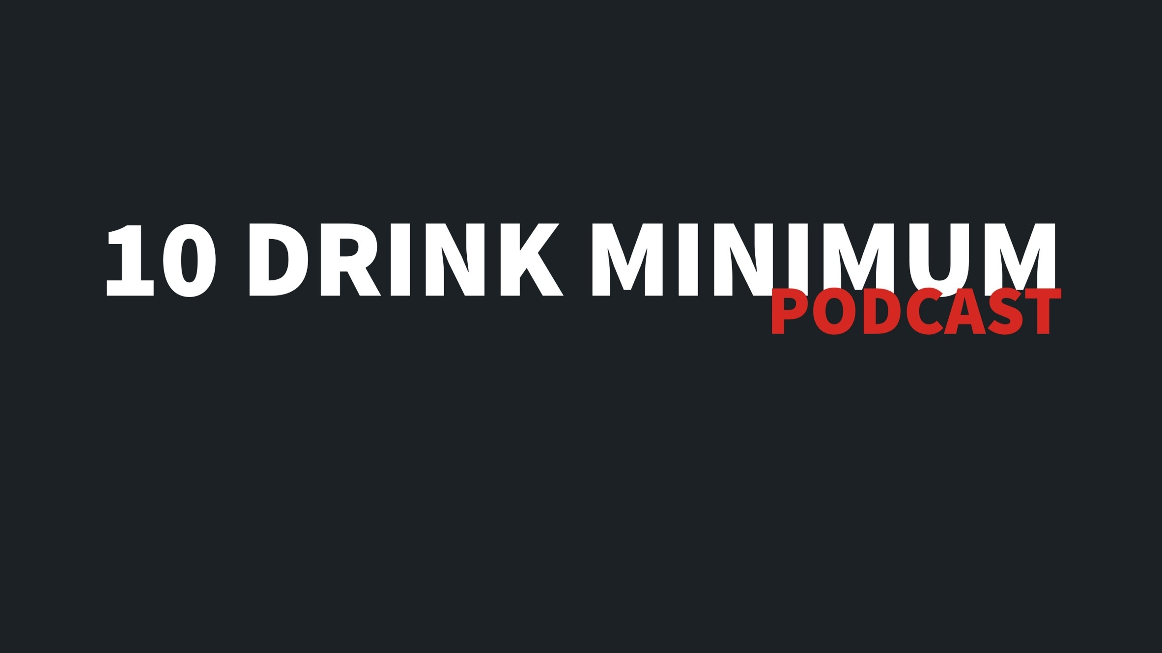 10 Drink Minimum header image 1
