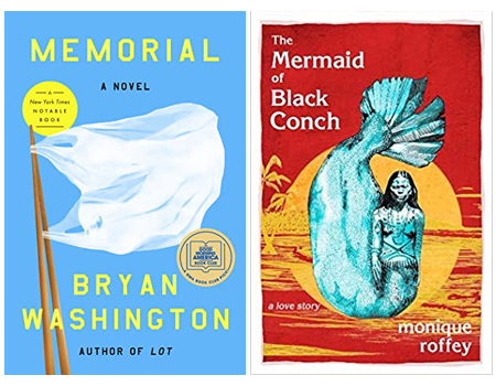 Covers of Memorial by Bryan Washington and The Mermaid of Black Conch by Monique Roffey