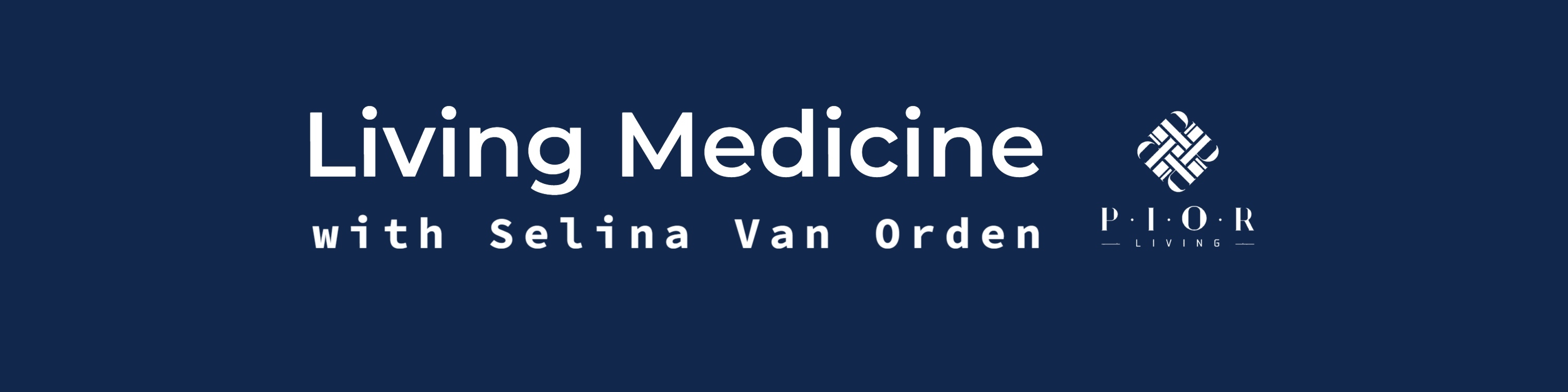 Living Medicine Podcast