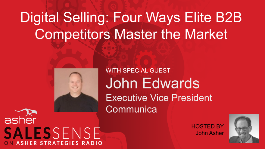 Digital Selling: Four Ways Elite B2B Competitors Master the Market