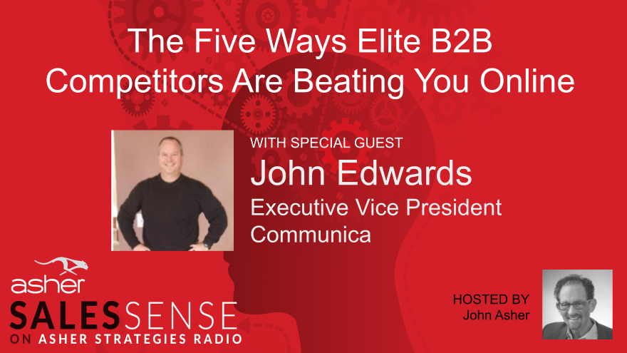 John Edwards on John Asher's Asher Sales Sense