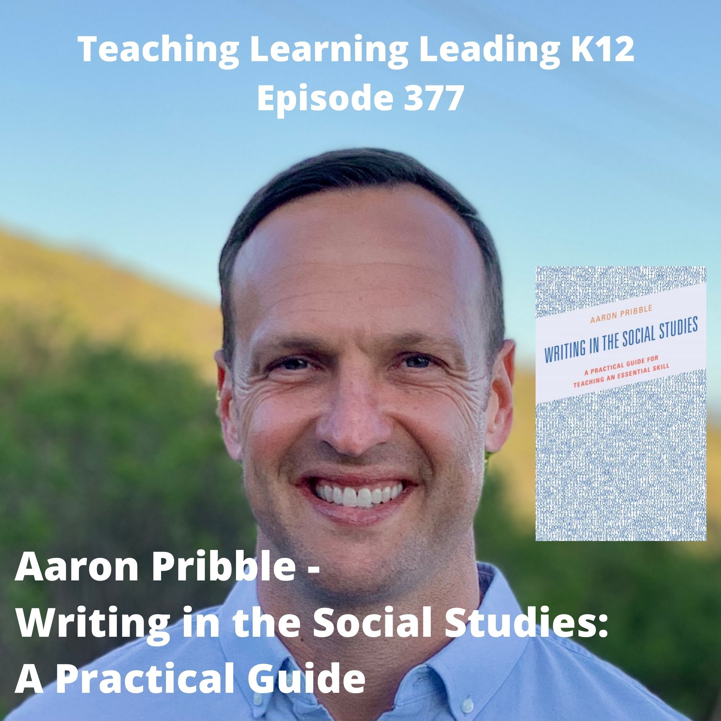 Aaron Pribble - Writing in the Social Studies: A Practical Guide - 377