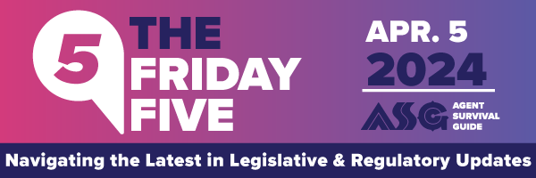 ASG_Friday_Five_Header_Navigating_the_Latest_in_Legislative_and_Regulatory_Updates_Apr_5.png