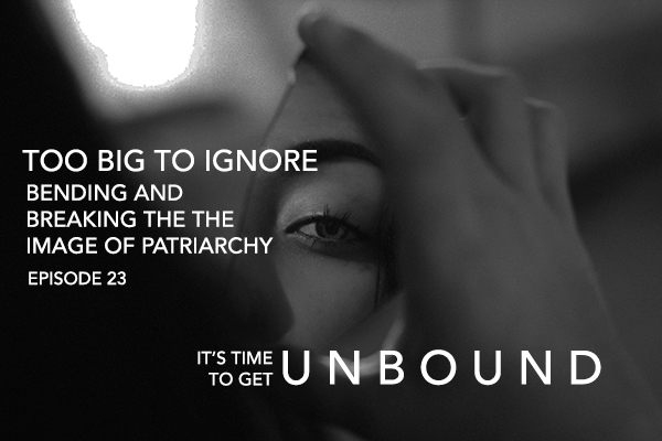 Unbound Episode 23