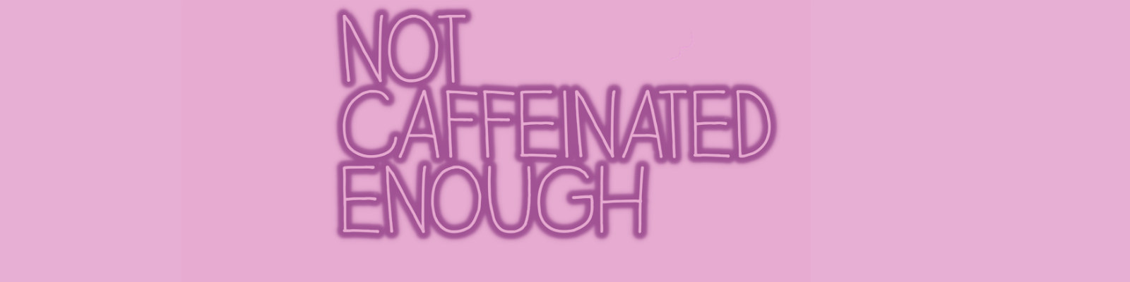 Not Caffeinated Enough Podcast
