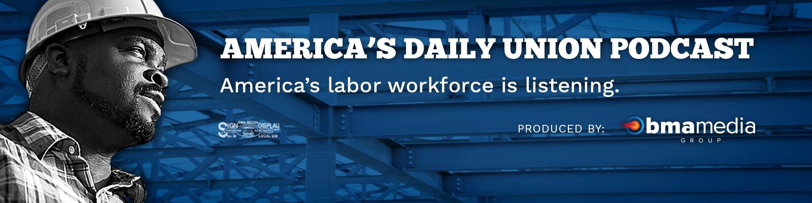 America’s Work Force Union Podcast