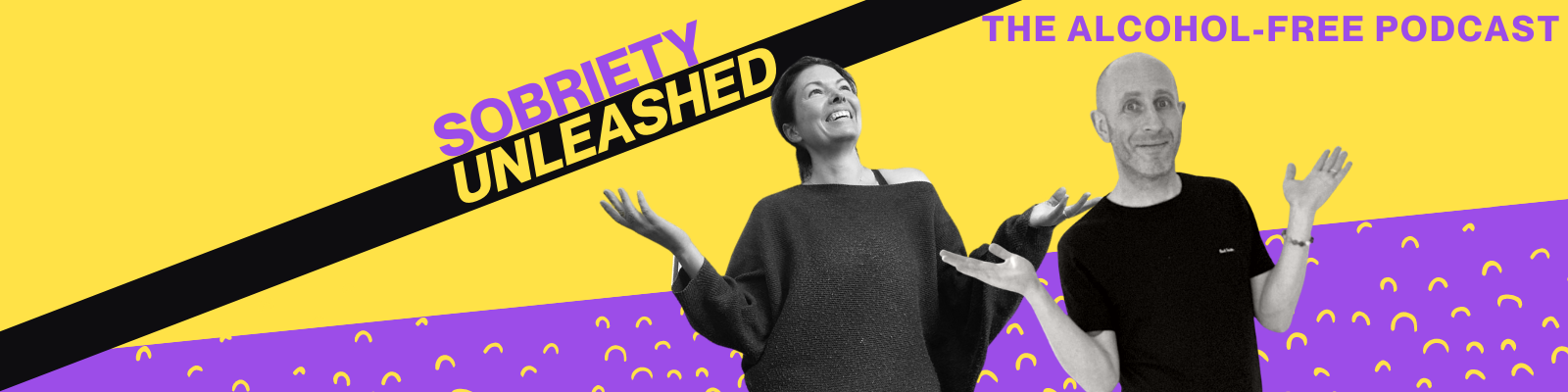 Sobriety Unleashed an Alcohol-Free Podcast