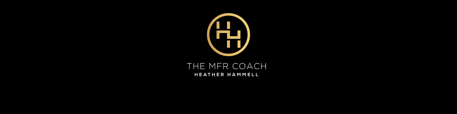 The MFR Coach’s Podcast w/Heather Hammell, Life + Business Coach for Myofascial Release Therapists