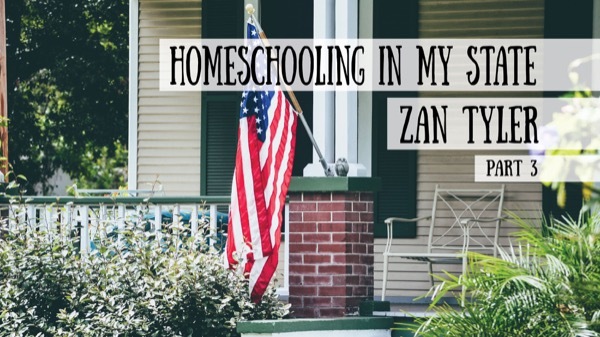 Homeschooling in MY State - Zan Tyler, Part 3 (Meet the Cast!)