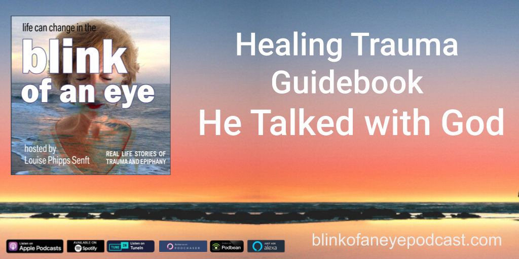 Healing Trauma Guidebook - He Talked with God