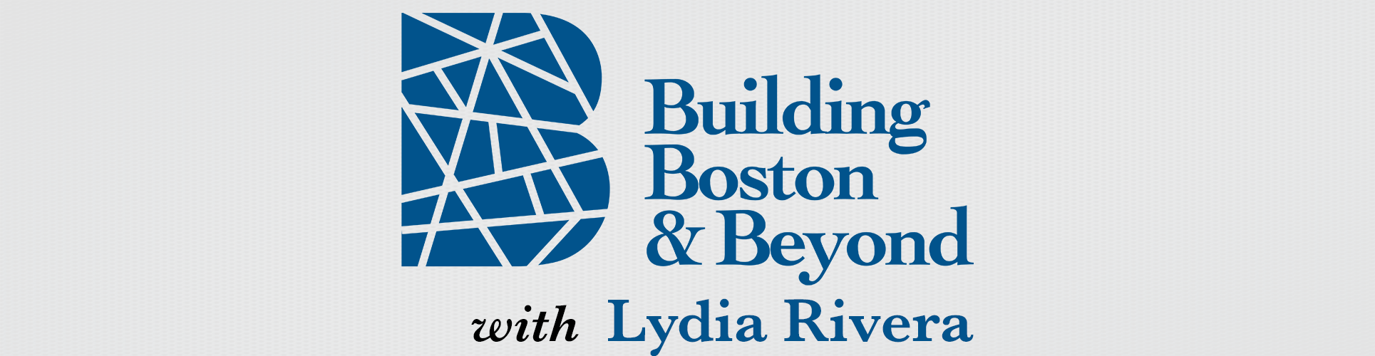 Building Boston & Beyond