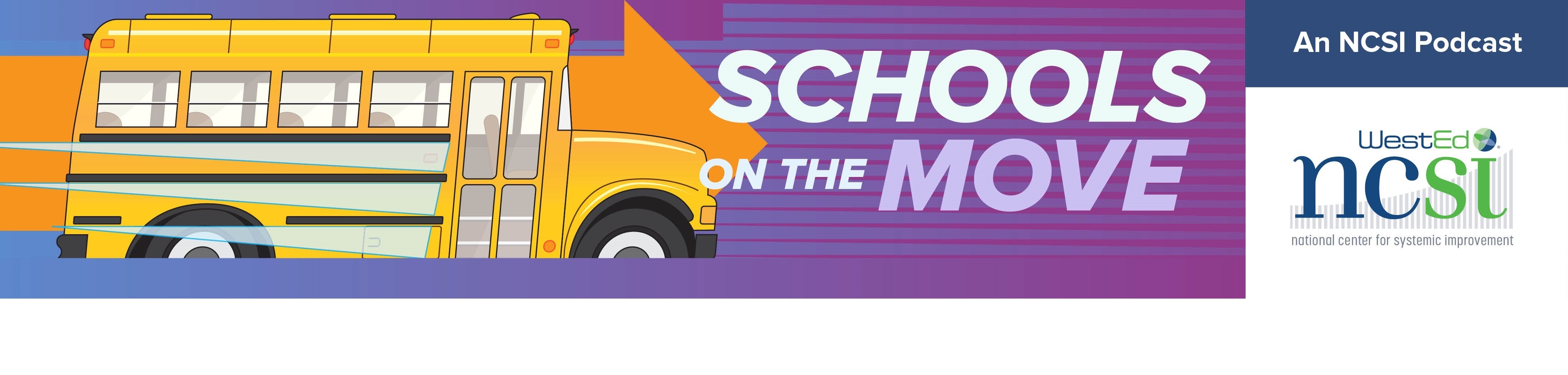 The Schools on the Move Podcast
