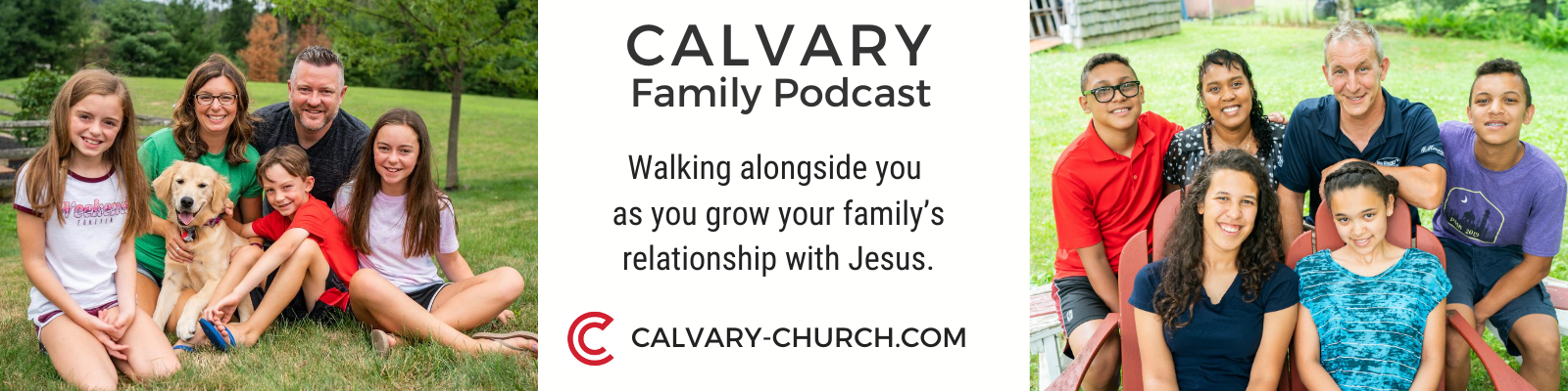 The Calvary Church Family Podcast