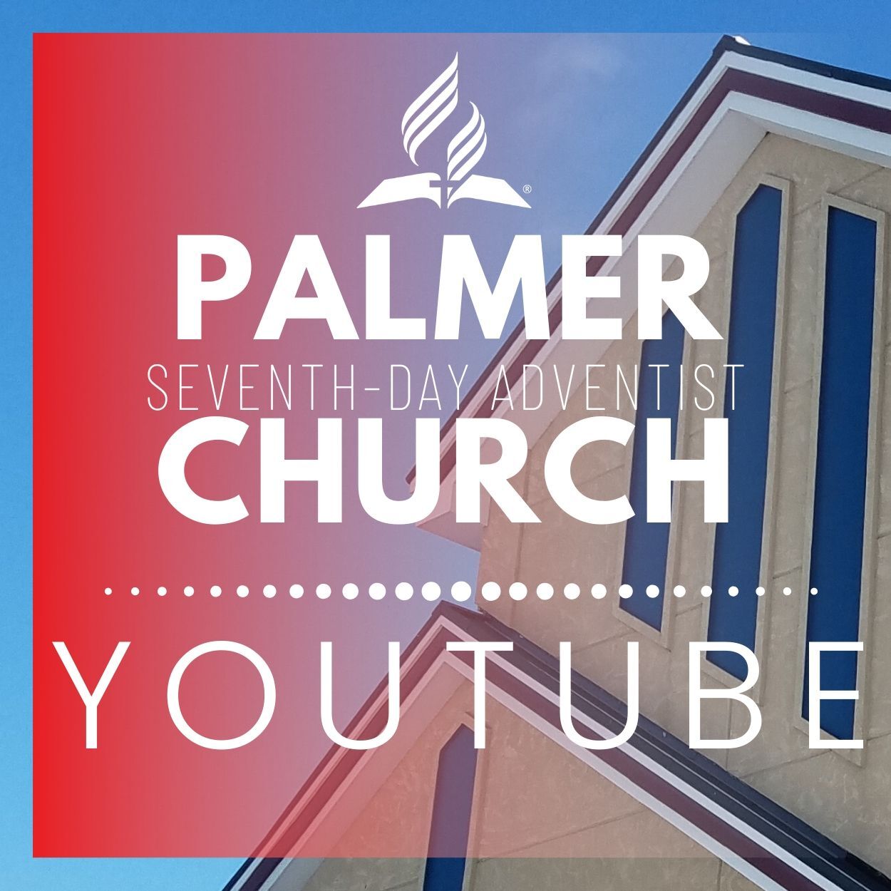 Palmer SDA YouTube