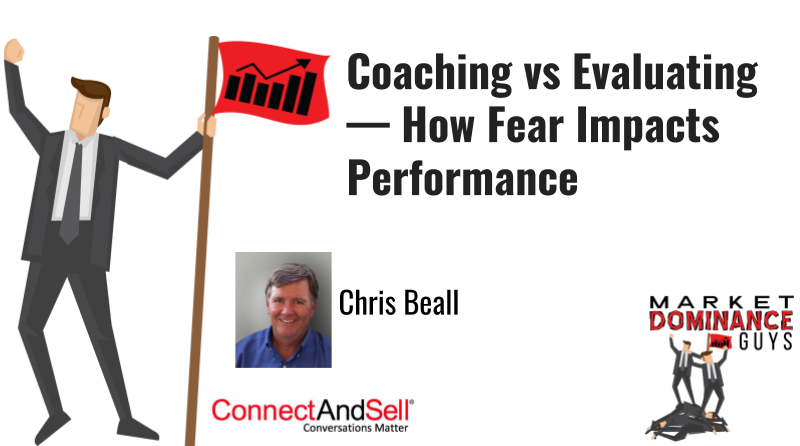coaching and evaluation how fear impacts performance