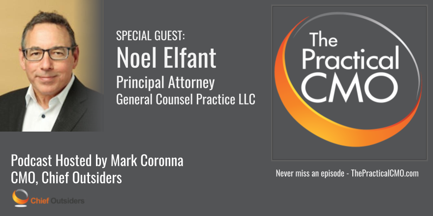 Noel Elfant on The Practical CMO, hosted by Mark Corrona from Chief Outsiders