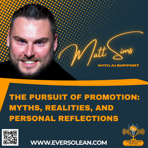 The Pursuit Of Promotion: Myths, Realities, And Personal Reflections