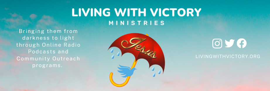 Living With Victory  Radio Podcast
