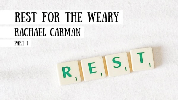 Rachael Carman - Rest for Weary Homeschool Moms