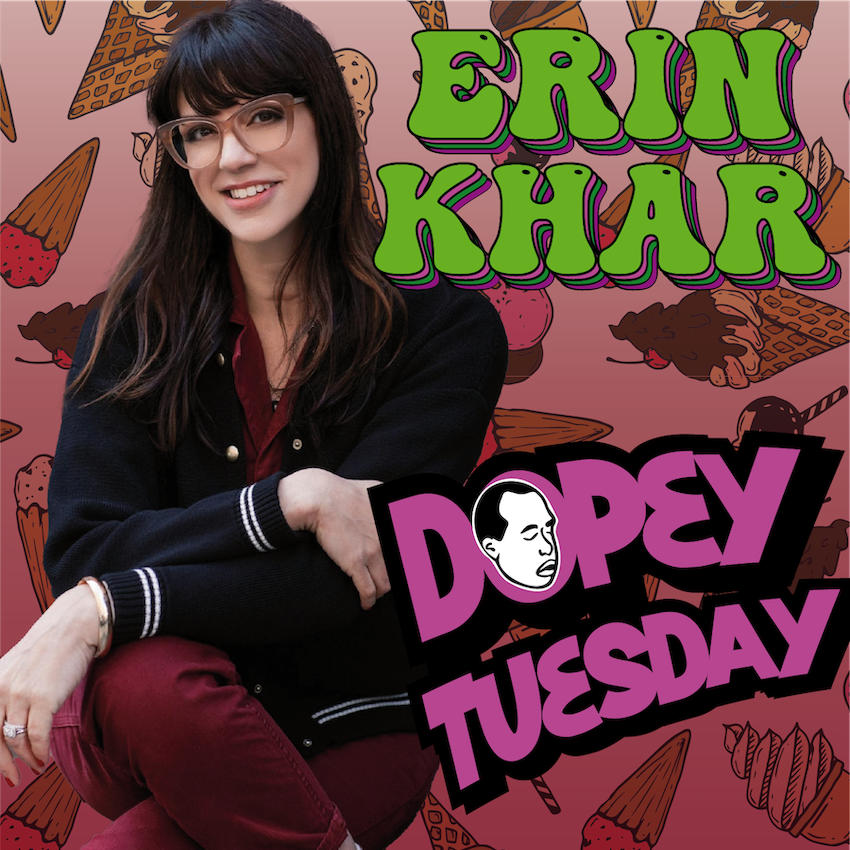 Dopey 465: Dopey Tuesday: DOPEY SECRETS REVEALED! Is Nitrous a Relapse? or What is Your Problem with Feeling Uncomfortable? Erin Khar Returns! Ice Cream, Sopranos, Heroin, Recovery!