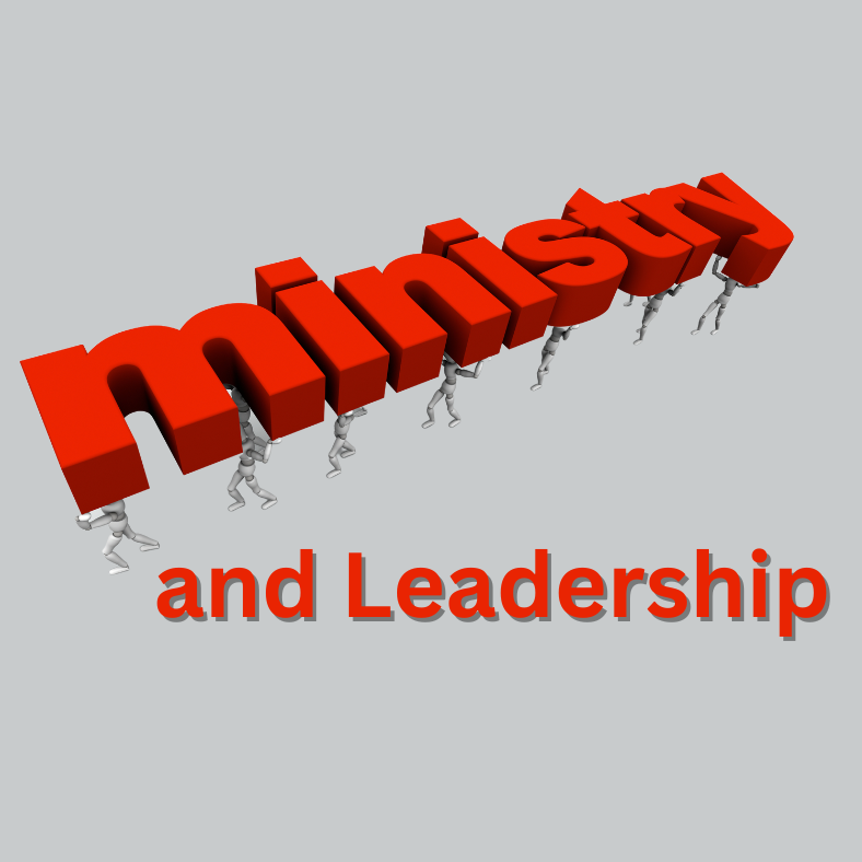 Ministry and Leadership