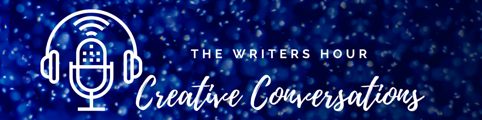 The Writers Hour Creative Conversations