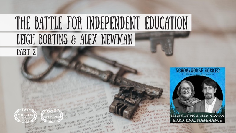 The Battle for Independent Education - Alex Newman and Leigh Bortins, Part 2