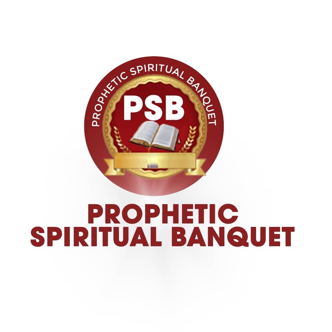 PROPHETIC SPIRITUAL BANQUET’s Podcast