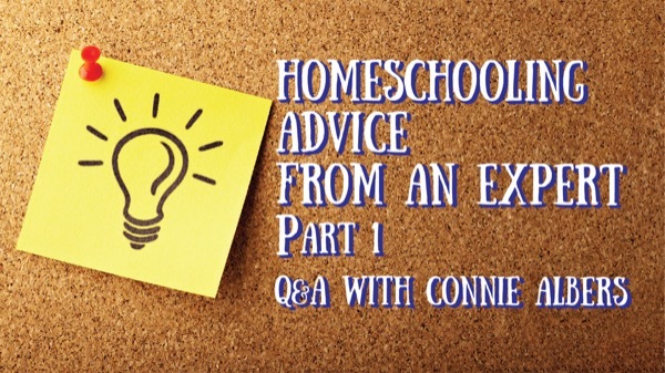 Interview with Connie Albers - Answers from a Homeschool Expert