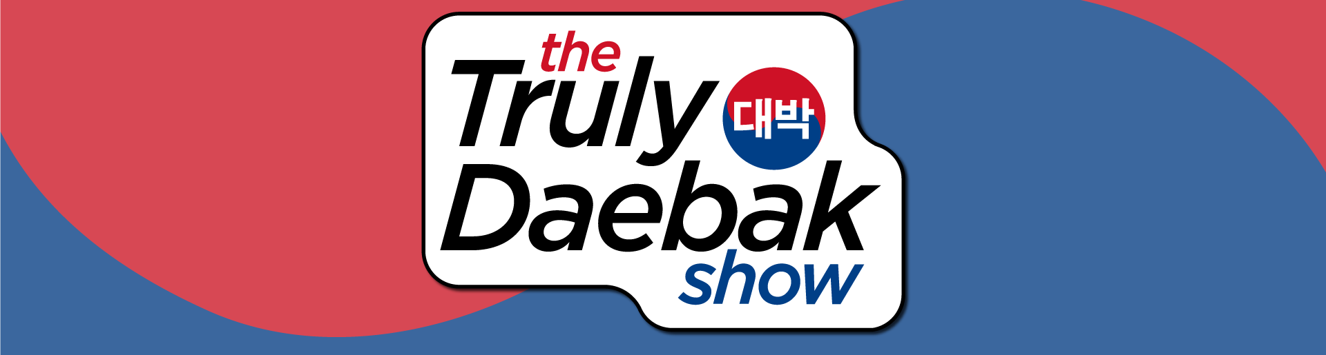 The Truly Daebak Show - K-Pop & Korean Culture Podcast