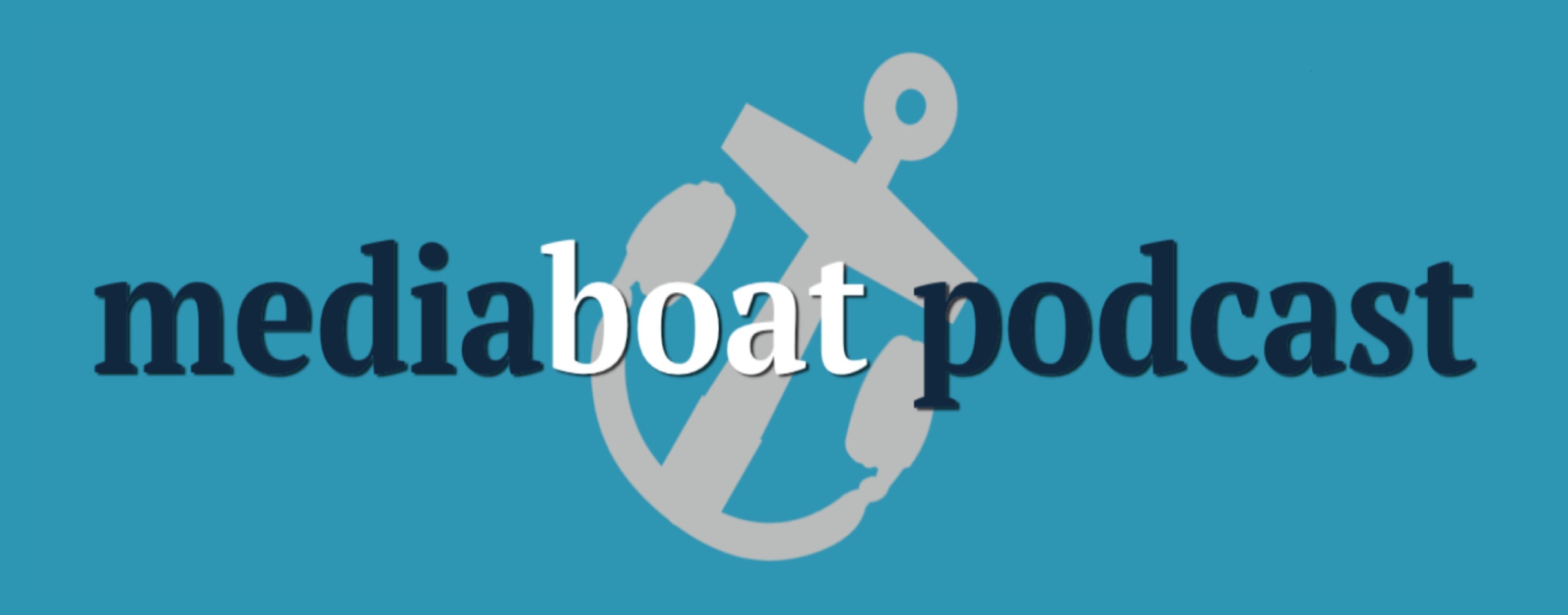 Media Boat Podcast