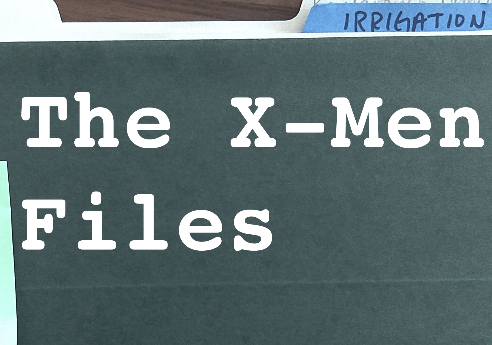 The X-Men Files