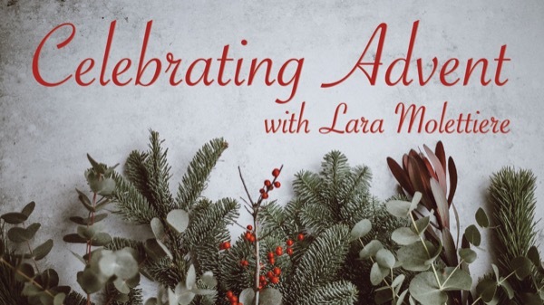 Celebrating Advent - Interview with Lara Molettiere on The Schoolhouse Rocked Podcast