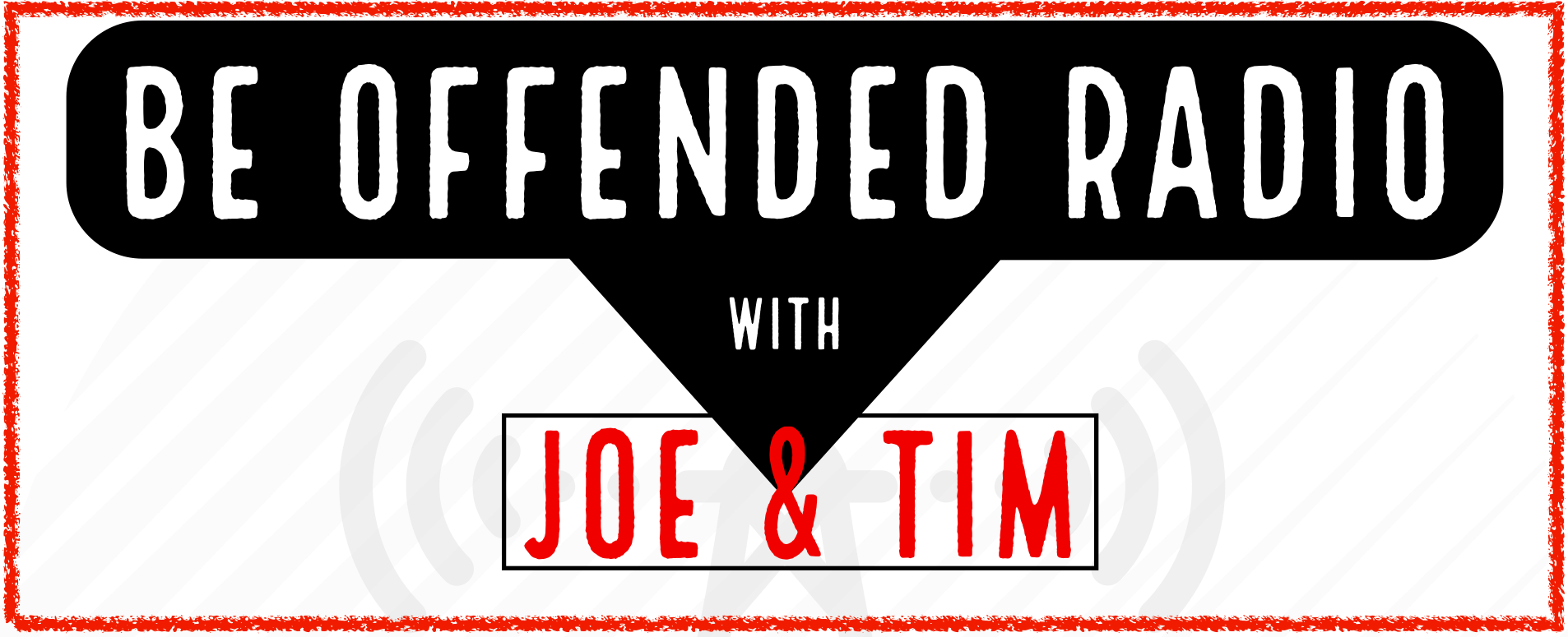 Be Offended Radio