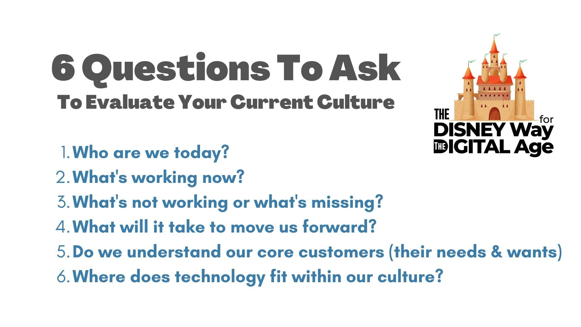 6_Culture Analysis Questions Disney Way For the Digital Age