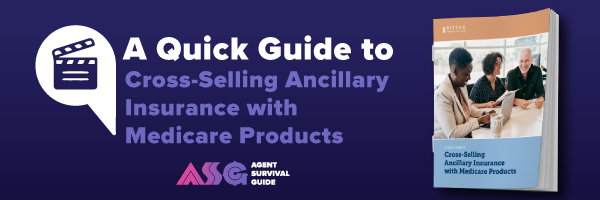 ASG_Trailer_Header_A_Quick_Guide_to_Cross-Selling_Ancillary_Insurance_with_Medicare_Products.png