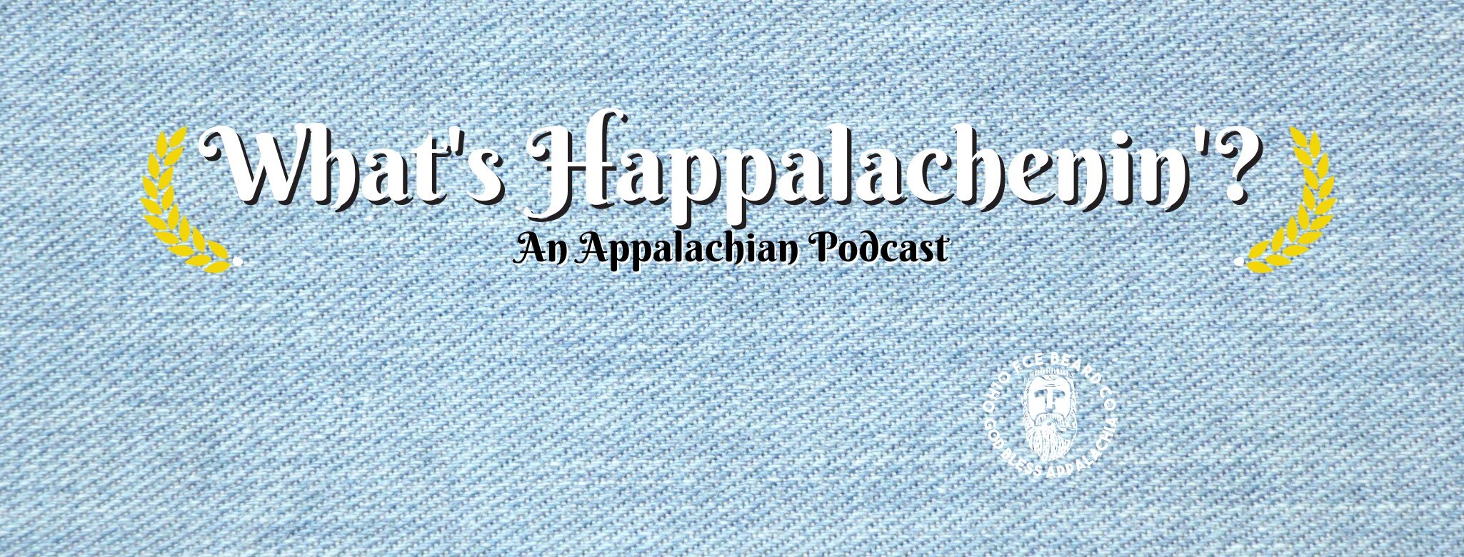 What‘s Happalachenin‘?: An Appalachian Podcast