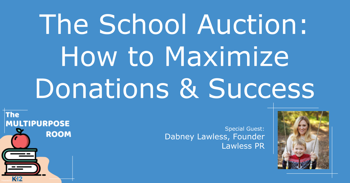 The School Auction: How to Maximize Donations & Success