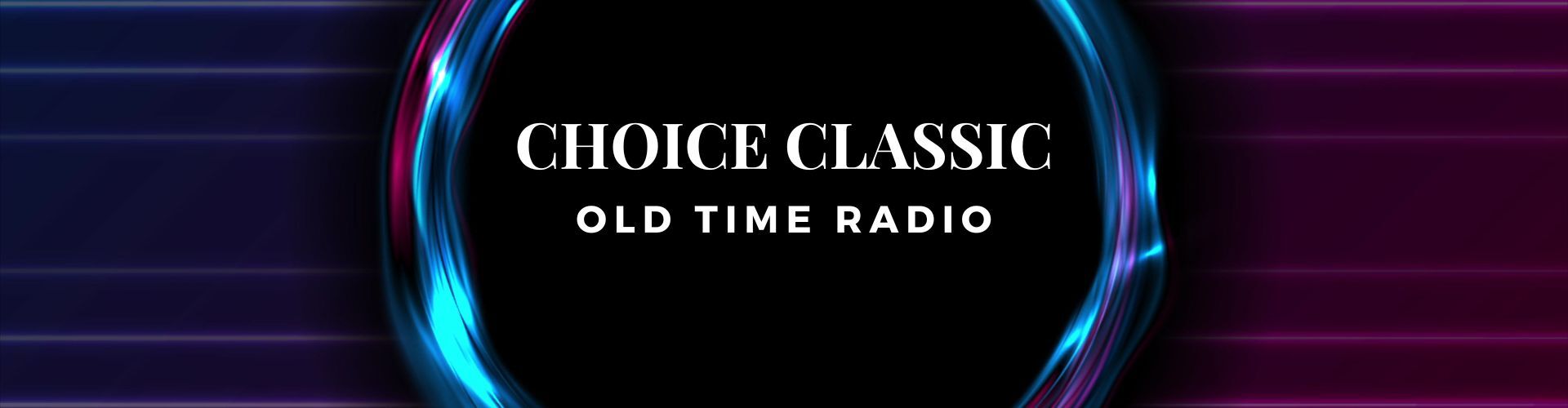 Choice Classic Radio Compilations | Old Time Radio
