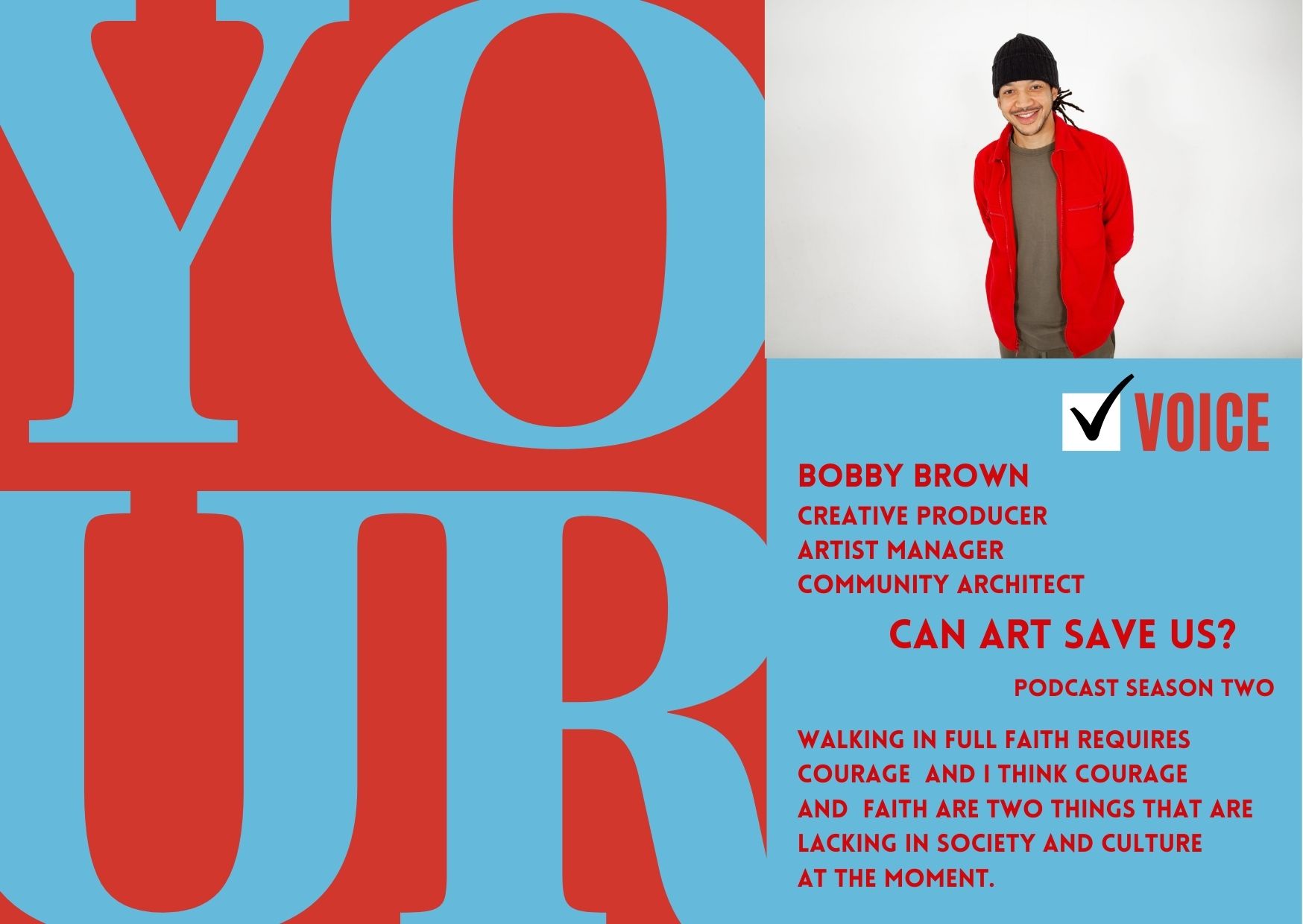 Portrait of Bobby Brown against red and blue graphics stating Your Voice.