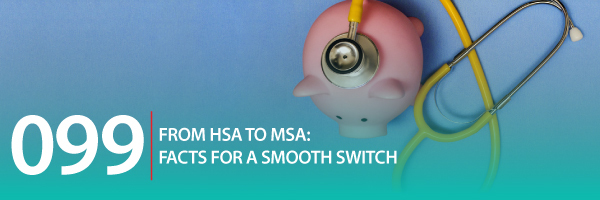 ASG_Podcast_Episode_Header_From_HSA_to_MSA_Facts_for_a_Smooth_Switch_099.jpg