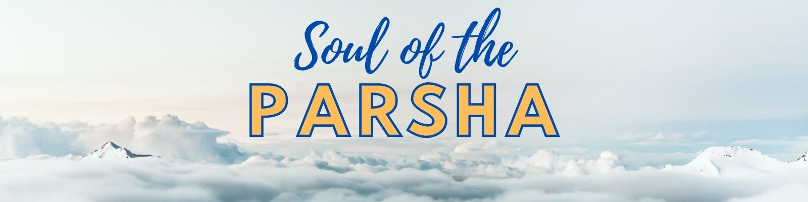Soul of the Parsha